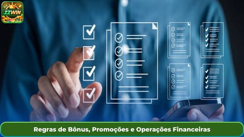Regras de Bônus, Promoções e Operações Financeiras
