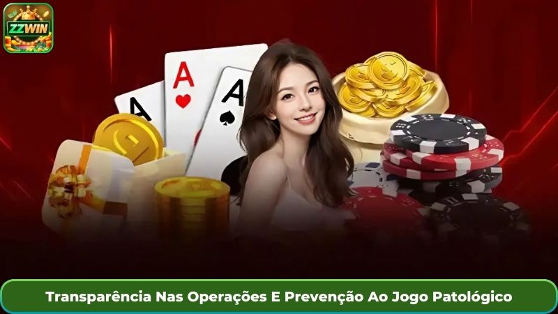 Transparência Nas Operações E Prevenção Ao Jogo Patológico